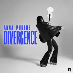 Anna Phoebe - Divergence (2025) [Official Digital Download]