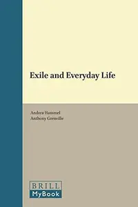 Exile and Everyday Life