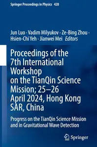 Proceedings of the 7th International Workshop on the TianQin Science Mission