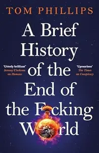A Brief History of the End of the F*cking World
