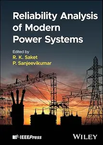 Reliability Analysis of Modern Power Systems