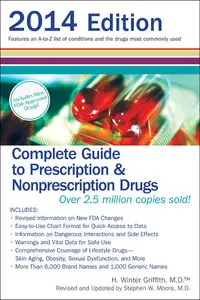 Complete Guide to Prescription & Nonprescription Drugs 2014 (Repost)