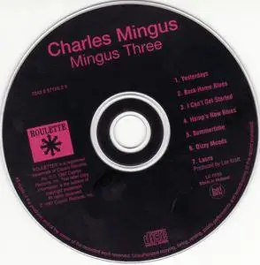 Charles Mingus - Mingus Three (1957) {Roulette 724385715525 rel 1997}