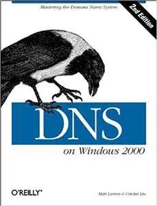 DNS on Windows 2000 (Repost)