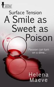 «A Smile as Sweet as Poison» by Helena Maeve