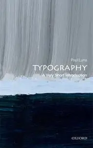 Typography: A Very Short Introduction (Very Short Introductions)