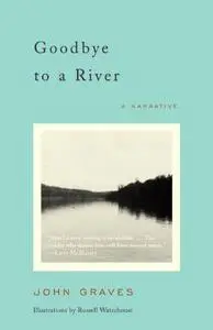 Goodbye to a River: A Narrative