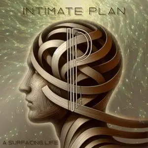 Intimate Plan - A Surfacing Life (2024) [Official Digital Download]