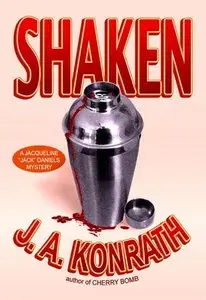 J. A. Konrath - Shaken (Jacqueline "Jack" Daniels Mysteries)