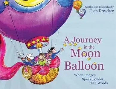 A Journey in the Moon Balloon: When Images Speak Louder than Words