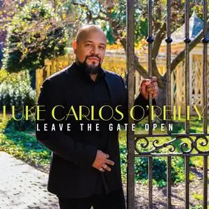 Luke Carlos O'Reilly - Leave the Gate Open (2024) [Official Digital Download 24/96]