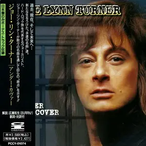 Joe Lynn Turner - Under Cover (1997) + Under Cover 2 (1999) [Japanese Ed.]