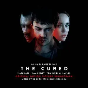 Rory Friers & Niall Kennedy - The Cured (Original Motion Picture Soundtrack) (2018)