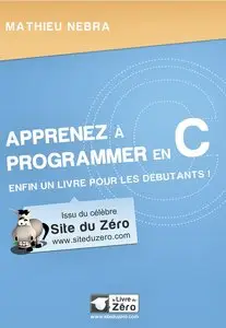 Mathieu Nebra, "Apprenez a programmer en C" (repost)