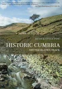 Historic Cumbria: Off the Beaten Track