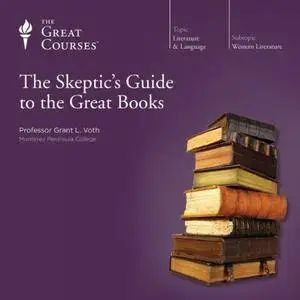 The Skeptic's Guide to the Great Books [Audiobook]
