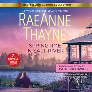 «Springtime in Salt River & Love Thine Enemy: Outlaw Hartes» by RaeAnne Thayne,Patricia Davids