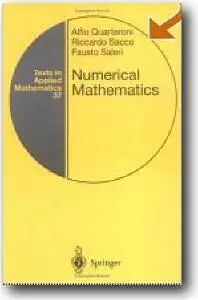 Alfio Quarteroni, et al, «Numerical Mathematics»
