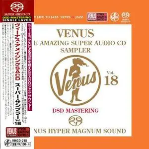 Various Artists - Venus: The Amazing Super Audio CD Sampler Vol.18 (2017) [Japan] SACD ISO + DSD64 + Hi-Res FLAC