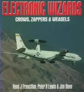 Electronic Wizards: Crows, Zappers and Weasels