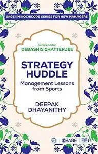 Strategy Huddle: Management Lessons from Sports