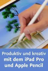 Video2Brain - Produktiv und kreativ mit dem iPad Pro und Apple Pencil