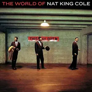 Nat King Cole - The World Of Nat King Cole (Expanded Edition) (2005)