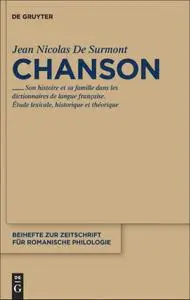 Jean-Nicolas de Surmont, "Chanson, son histoire et sa famille dans les dictionnaires de langues française"