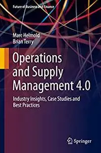 Operations and Supply Management 4.0