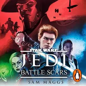 Star Wars Jedi: Battle Scars [Audiobook]