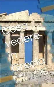 Cosa vedere a Grecia (repost)