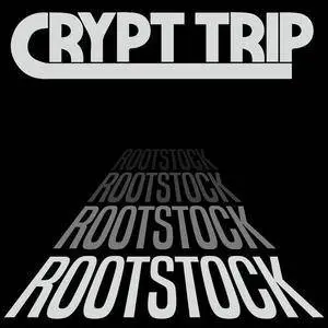 Crypt Trip - Rootstock (2018) {Heavy Psych Sounds}