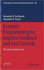 Dynamic Programming for Impulse Feedback and Fast Controls: The Linear Systems Case