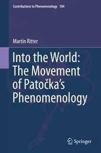 Into the World: The Movement of Patočka's Phenomenology