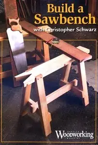 Build a Sawbench with Christopher Schwarz 