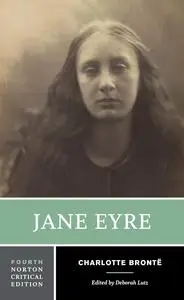 Jane Eyre: A Norton Critical Edition, 4th Edition