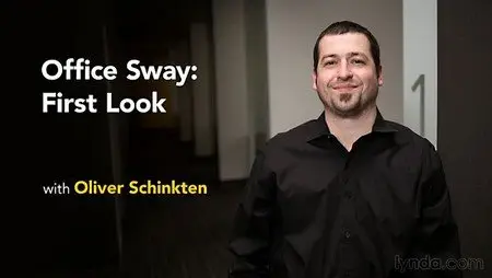 Lynda - Office Sway: First Look with Oliver Schinkten (Repost)