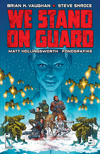 We Stand on Guard - Tome 5