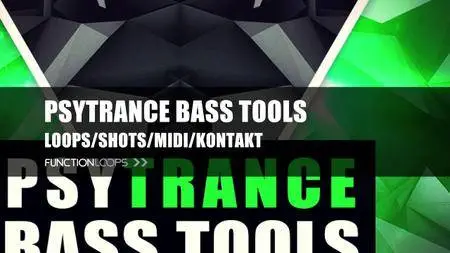 Function Loops Psytrance Bass Tools WAV MiDi Ni KONTAKT VSTi PRESETS