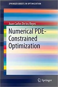 Numerical PDE-Constrained Optimization  Ed 201