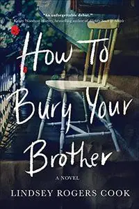 How to Bury Your Brother