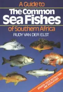 Guide to the Common Sea Fishes of South Africa (Repost)