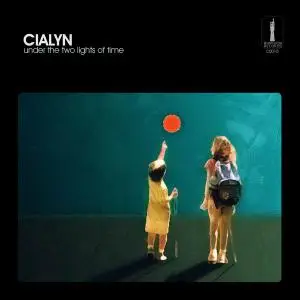 CIALYN - Under The Two Lights Of Time (2020)