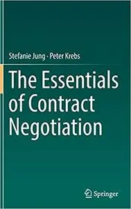 The Essentials of Contract Negotiation