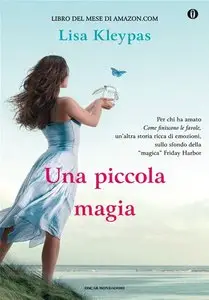 Lisa Kleypas - Friday Harbor vol.02. Una piccola magia
