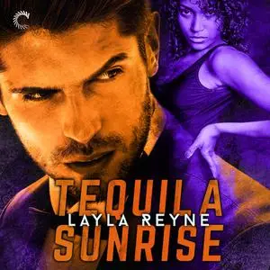 «Tequila Sunrise» by Layla Reyne