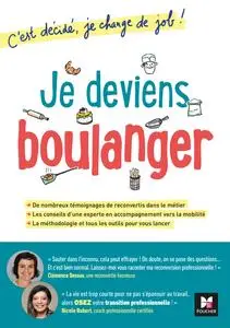 Clémence Dessus, Nicole Robert, "Je deviens boulanger"
