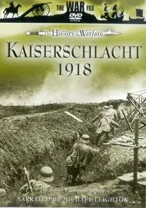 Kaiserschlacht 1918: The Kaiser's Last Great Gamble
