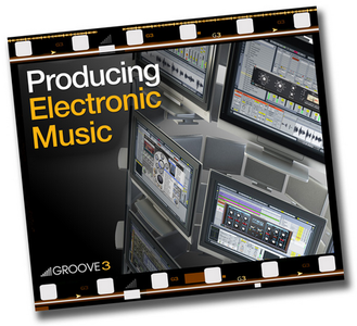 Groove3 - Producing Electronic Music (2011)