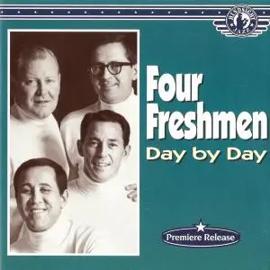 The Four Freshmen - Day By Day [Recorded 1962] (1994)